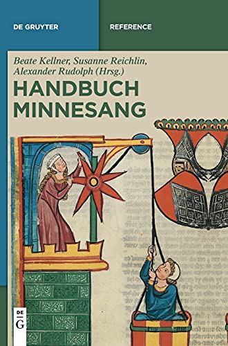 Handbuch Minnesang (De Gruyter Reference) von de Gruyter