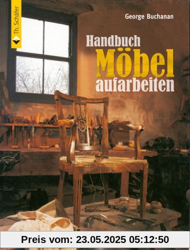 Handbuch Möbel aufarbeiten Handbuch Möbel aufarbeiten