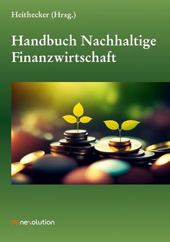 Handbuch Nachhaltige Finanzwirtschaft von DG Nexolution