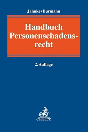 Personenschadensrecht: Handbuch von Beck C. H.