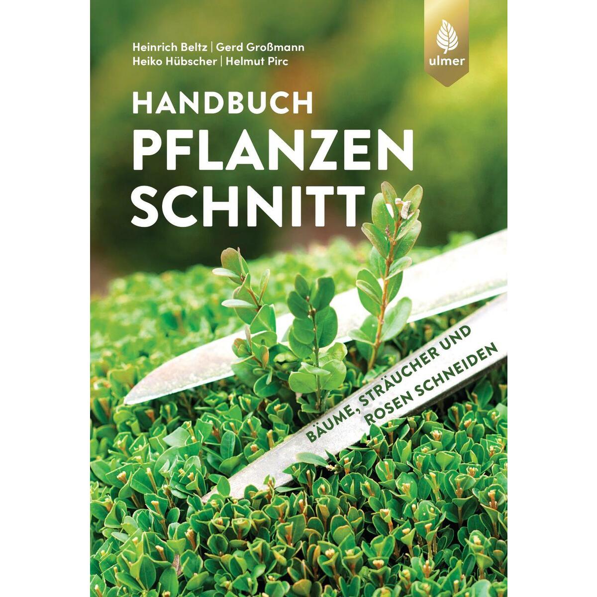 Handbuch Pflanzenschnitt von Ulmer Eugen Verlag