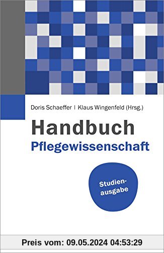 Handbuch Pflegewissenschaft: Studienausgabe