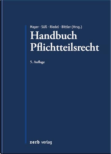 Handbuch Pflichtteilsrecht (zerb verlag)