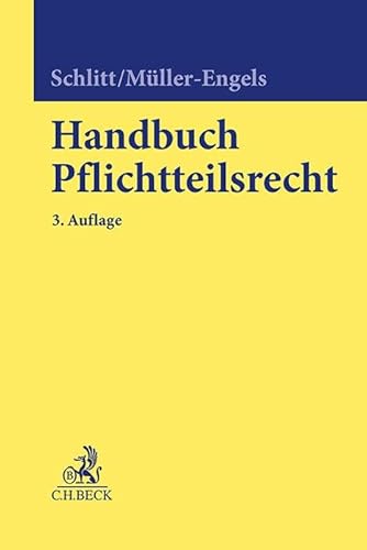 Handbuch Pflichtteilsrecht von Beck C. H.