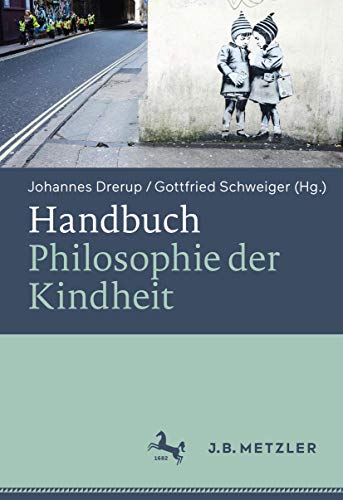 Handbuch Philosophie der Kindheit von J.B. Metzler