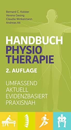 Handbuch Physiotherapie: Umfassend, aktuell, evidenzbasiert, praxisnah von KVM – Der Medizinverlag. Ein Unternehmen der Quintessenz-Verlagsgruppe