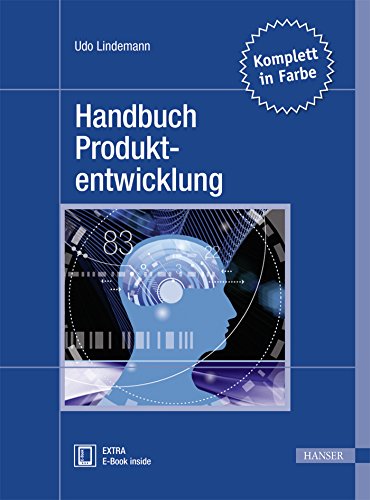 Handbuch Produktentwicklung: Extra: E-Book inside Handbuch Produktentwicklung: Extra: E-Book inside von HANSER FACHBUCHVERLAG