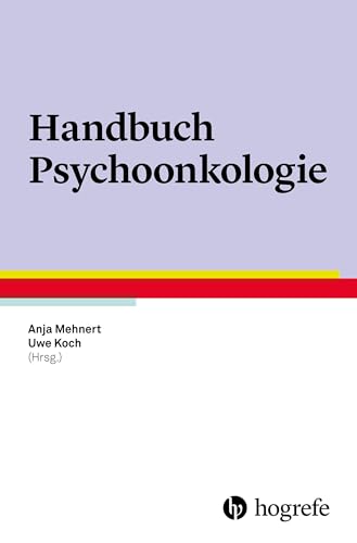 Handbuch Psychoonkologie von Hogrefe Verlag GmbH + Co.