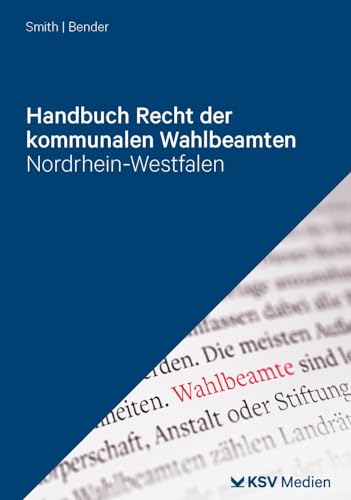 Handbuch Recht der kommunalen Wahlbeamten: Nordrhein-Westfalen