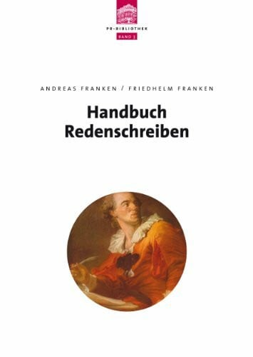 Handbuch Redenschreiben (depak PR Bibliothek)