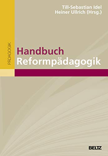 Handbuch Reformpädagogik (Beltz Handbuch)