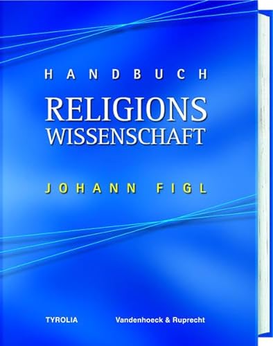 PoD - Handbuch Religionswissenschaft: Religionen und ihre zentralen Themen