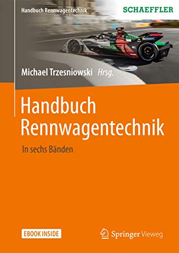 Handbuch Rennwagentechnik: Mit E-Book (Handbuch Rennwagentechnik, 1-6) von Springer