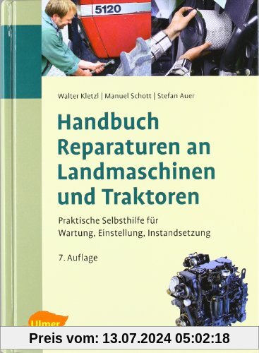 Handbuch Reparaturen an Landmaschinen und Traktoren