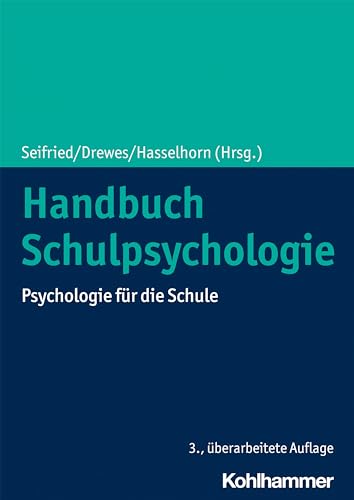 Handbuch Schulpsychologie: Psychologie für die Schule