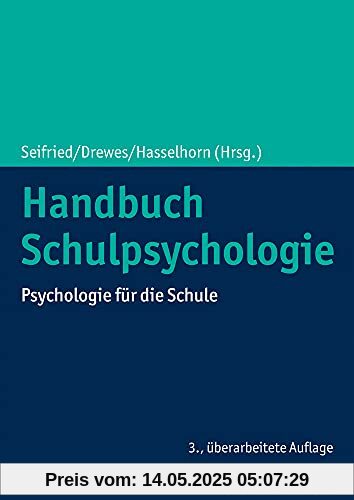 Handbuch Schulpsychologie: Psychologie für die Schule
