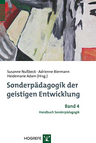 Sonderpädagogik der geistigen Entwicklung (Handbuch Sonderpädagogik)