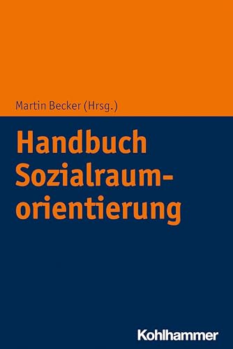 Handbuch Sozialraumorientierung von Kohlhammer