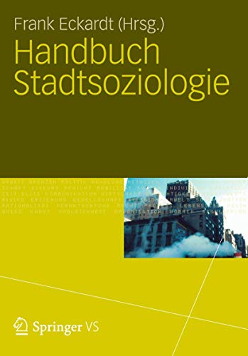 Handbuch Stadtsoziologie Handbuch Stadtsoziologie von VS Verlag für Sozialwissenschaften