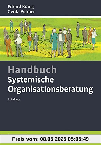Handbuch Systemische Organisationsberatung: Mit E-Book inside