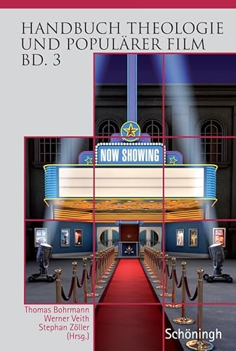 Handbuch Theologie und Populärer Film - Band 3 Handbuch Theologie und Populärer Film - Band 3 von SCHÖNINGH VERLAG IM WESTERMANN SCHULBUCH