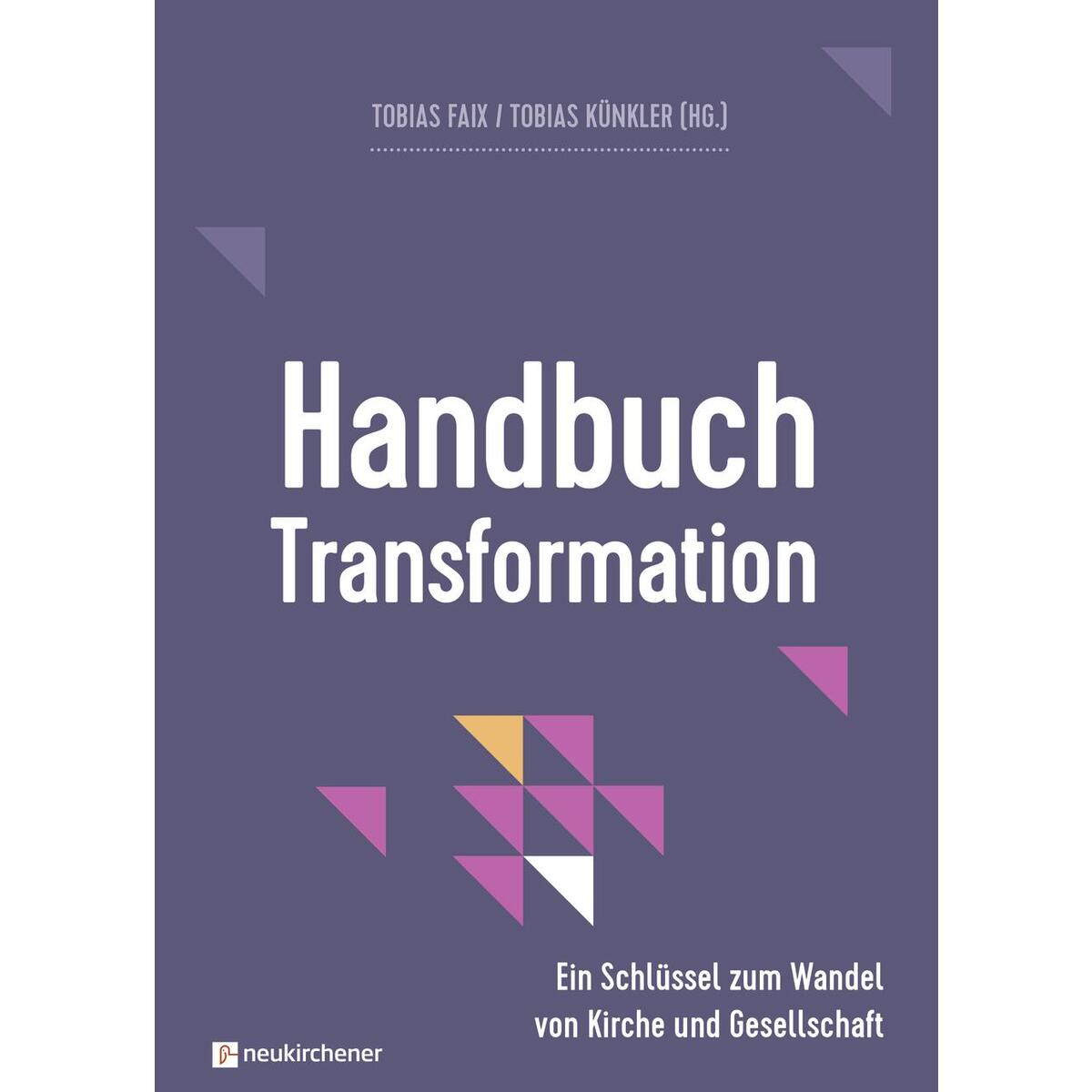 Handbuch Transformation Handbuch Transformation von Neukirchener Verlag