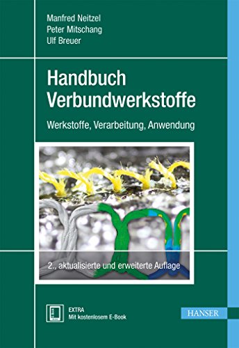 Handbuch Verbundwerkstoffe: Werkstoffe, Verarbeitung, Anwendung von Hanser Fachbuchverlag