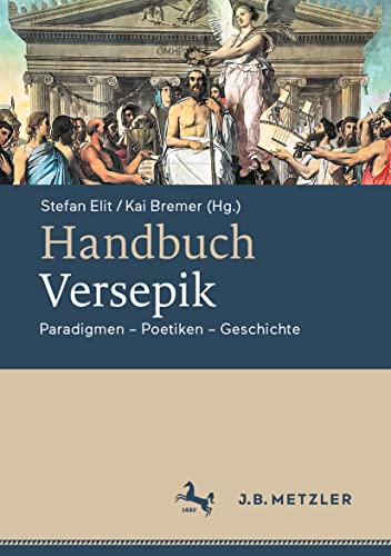 Handbuch Versepik: Paradigmen – Poetiken – Geschichte