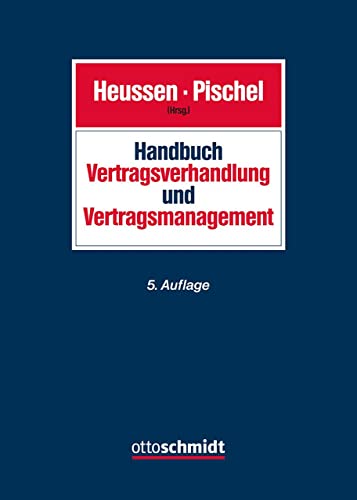 Handbuch Vertragsverhandlung und Vertragsmanagement von Schmidt , Dr. Otto