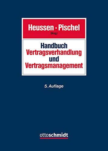 Handbuch Vertragsverhandlung und Vertragsmanagement von Schmidt , Dr. Otto