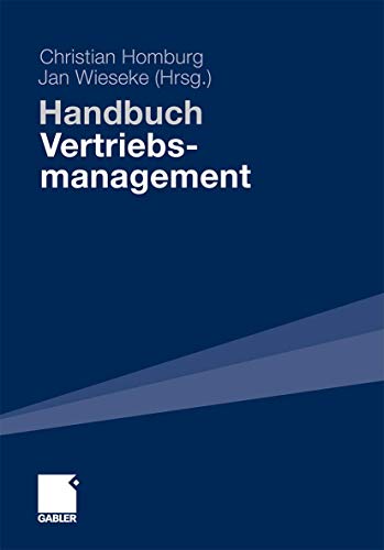 Handbuch Vertriebsmanagement: Strategie - Führung - Informationsmanagement - CRM von Gabler Verlag