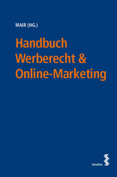 Handbuch Werberecht & Online-Marketing von facultas.wuv Universitäts