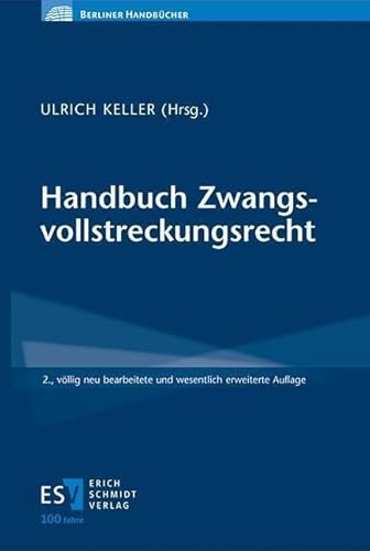 Handbuch Zwangsvollstreckungsrecht (Berliner Handbücher)