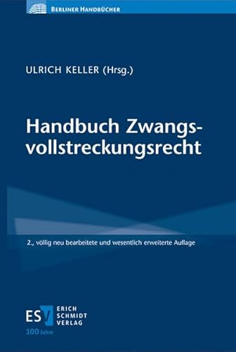 Handbuch Zwangsvollstreckungsrecht (Berliner Handbücher)