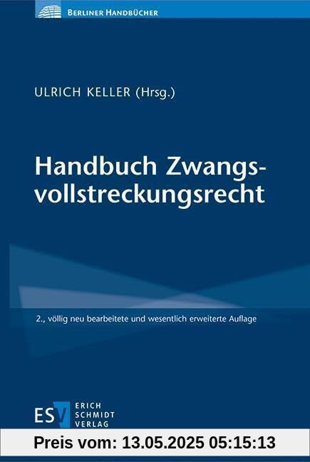 Handbuch Zwangsvollstreckungsrecht (Berliner Handbücher)