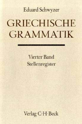 Handbuch der Altertumswissenschaft, Bd.1/4, Griechische Grammatik: (zu Band 1 und 2)