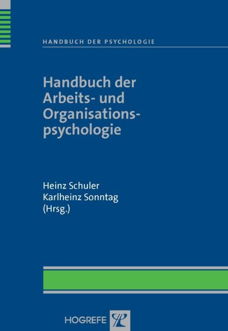 Handbuch der Arbeits- und Organisationspsychologie von Hogrefe Verlag GmbH + Co.