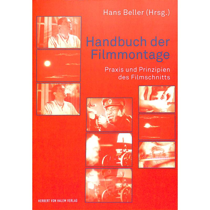 Handbuch der Filmmontage | Praxis und Prinzipien des Filmschnitts