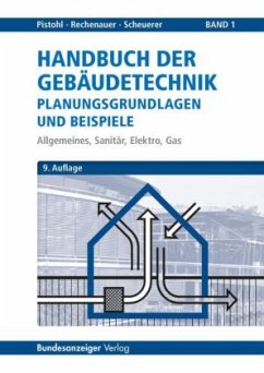 Allgemeines, Sanitär, Elektro, Gas / Handbuch der Gebäudetechnik 1 von Bundesanzeiger / Reguvis Fachmedien