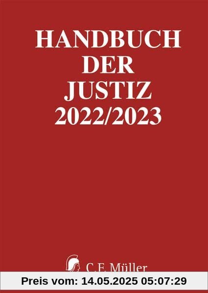 Handbuch der Justiz 2022/2023: Die Träger und Organe der rechtsprechenden Gewalt in der Bundesrepublik Deutschland