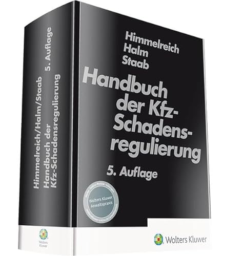 Handbuch der Kfz-Schadensregulierung von Hermann Luchterhand Verlag