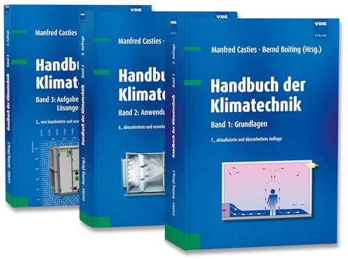 Handbuch der Klimatechnik (Set): Set bestehend aus: Band 1: Grundlagen, Band 2: Anwendungen, Band 3: Aufgaben und Übungen von Vde Verlag GmbH