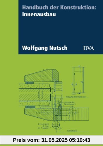 Handbuch der Konstruktion: Innenausbau