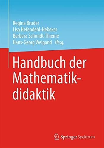 Handbuch der Mathematikdidaktik von Springer Spektrum