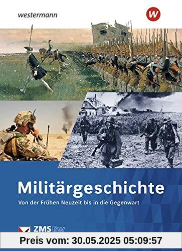 Handbuch der Militärgeschichte / Militärgeschichte: Von der Frühen Neuzeit bis in die Gegenwart Handbuch der Militärgeschichte / Militärgeschichte: Von der Frühen Neuzeit bis in die Gegenwart