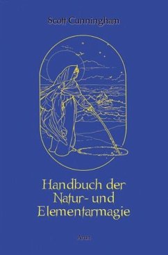 Handbuch der Natur- und Elementarmagie von Arun-Verlag