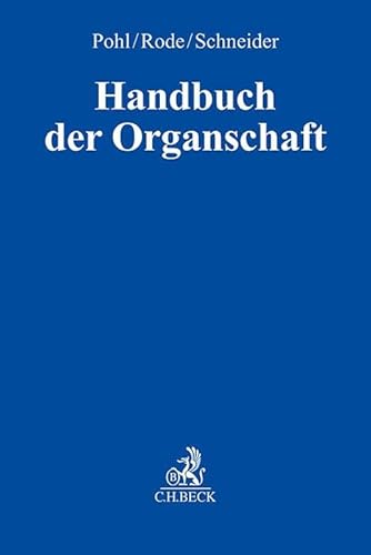 Handbuch der Organschaft Handbuch der Organschaft von C.H.Beck