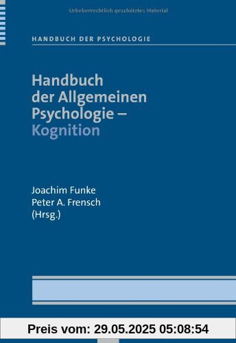 Handbuch der Psychologie: Handbuch der Allgemeinen Psychologie - Kognition: BD 5