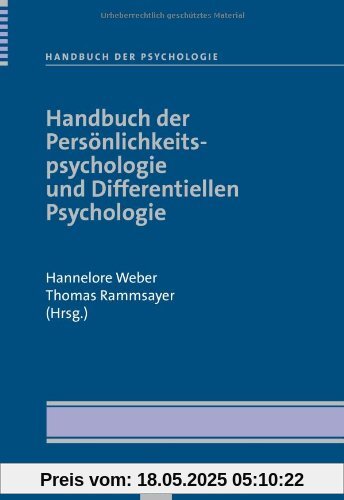 Handbuch der Psychologie: Handbuch der Persönlichkeitspsychologie und Differentiellen Psychologie: BD 2 Handbuch der Psychologie: Handbuch der Persönlichkeitspsychologie und Differentiellen Psychologie: BD 2
