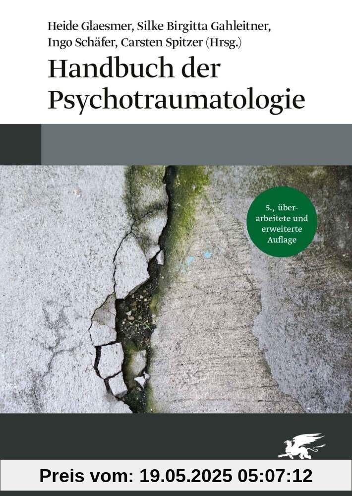 Handbuch der Psychotraumatologie Handbuch der Psychotraumatologie